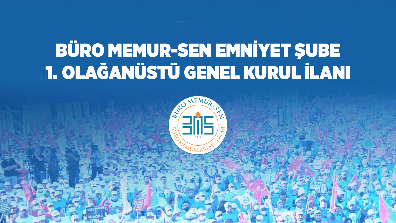 EMNİYET ŞUBE 1. OLAĞANÜSTÜ GENEL KURUL İLANI