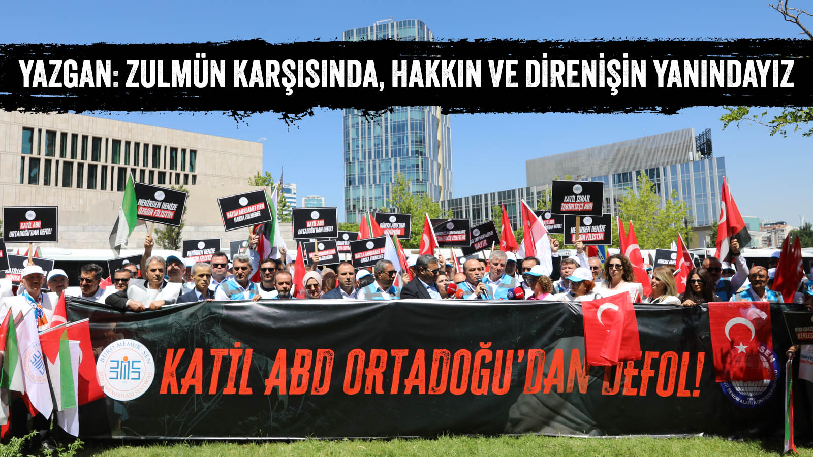 ABD’Yİ; İSRAİL’E DESTEĞİ VE BÖLGEDEKİ YENİ KAOS PLANLARI İÇİN PROTESTO ETTİK