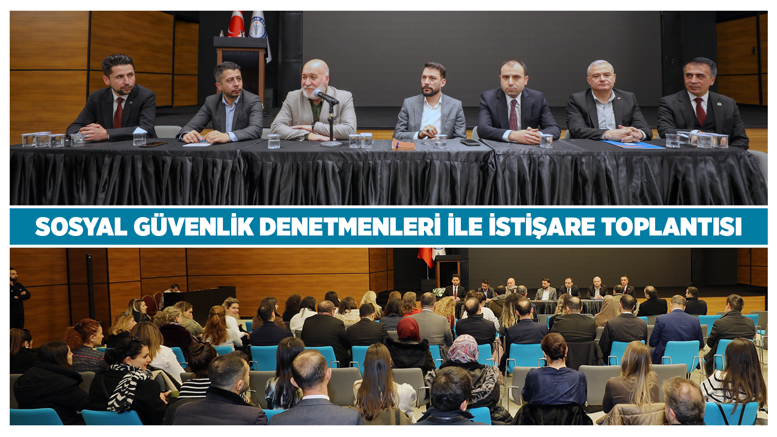 SOSYAL GÜVENLİK DENETMENLERİ İLE İSTİŞARE TOPLANTISI