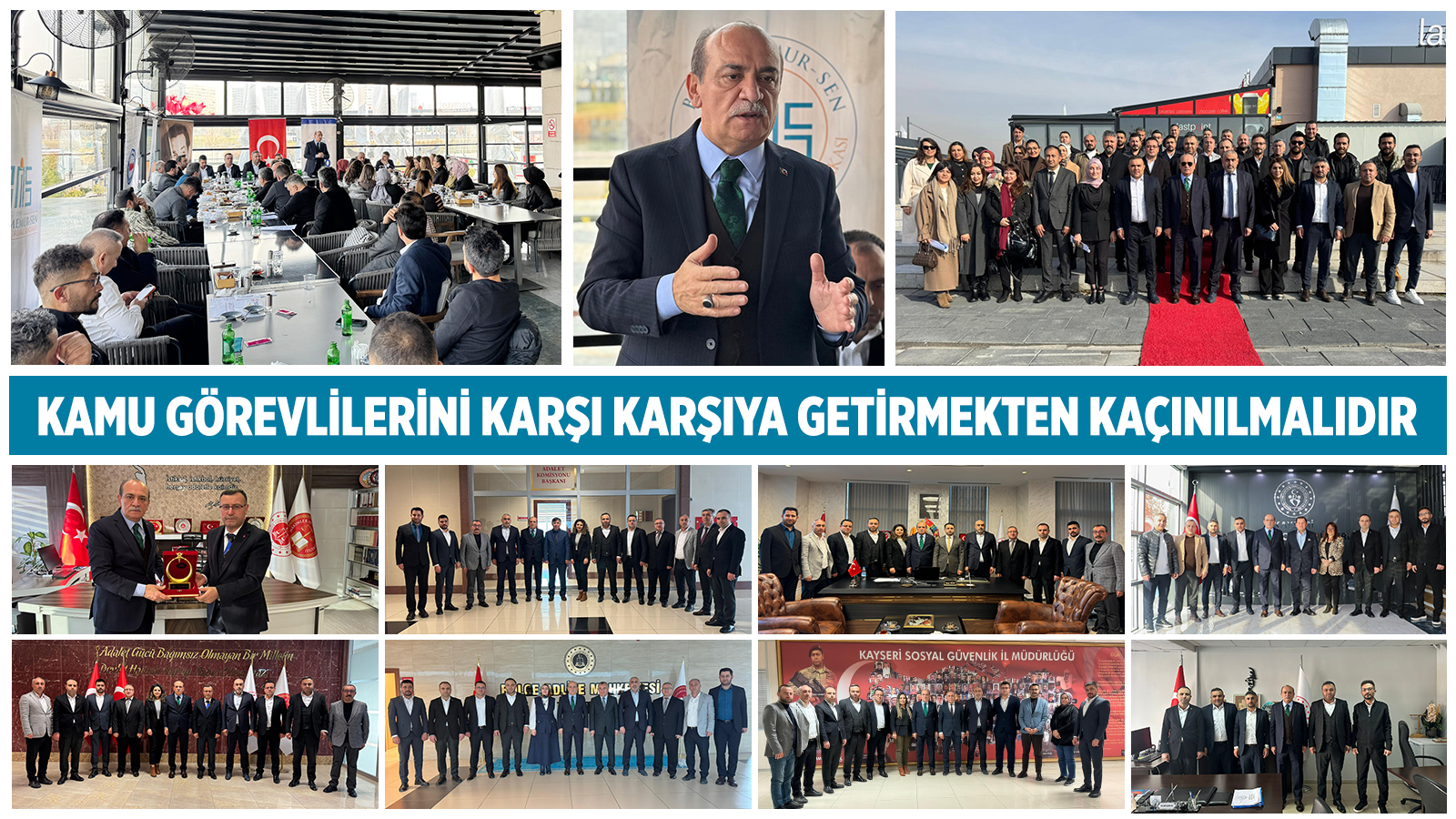 KAMU GÖREVLİLERİNİ KARŞI KARŞIYA GETİRMEKTEN KAÇINILMALIDIR