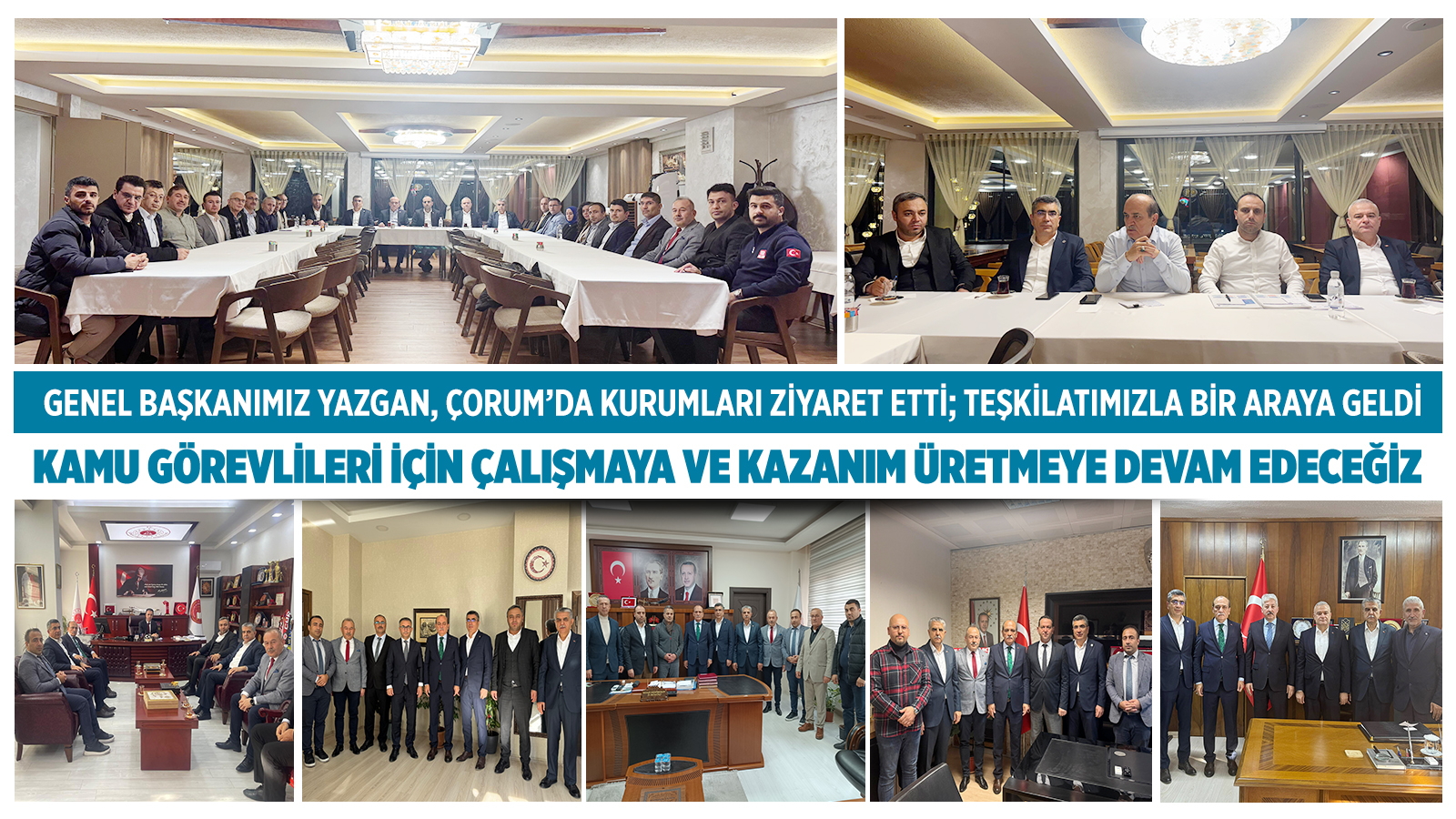 KAMU GÖREVLİLERİ İÇİN ÇALIŞMAYA VE KAZANIM ÜRETMEYE DEVAM EDECEĞİZ