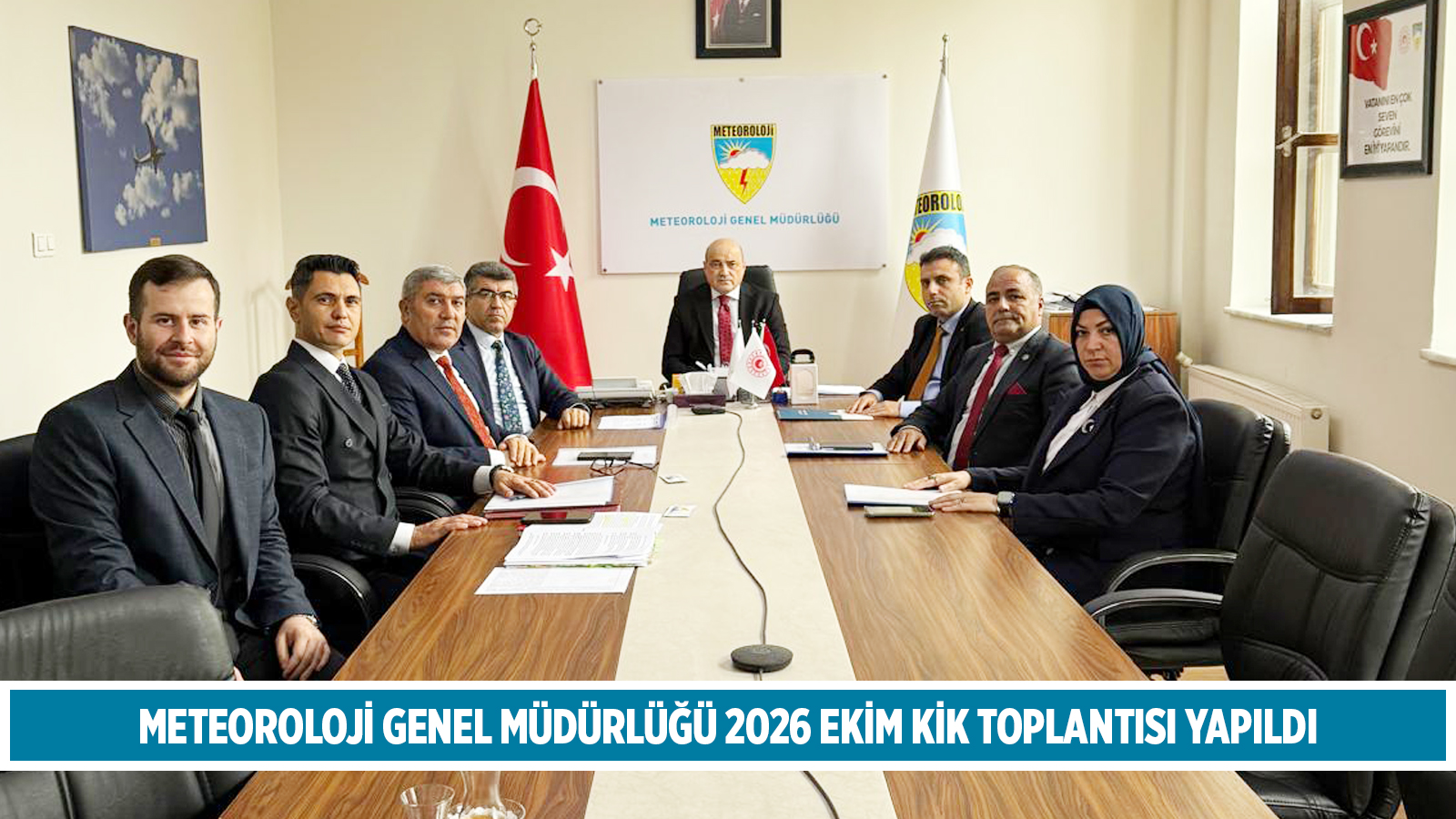 METEOROLOJİ GENEL MÜDÜRLÜĞÜ 2026 EKİM KİK TOPLANTISI YAPILDI