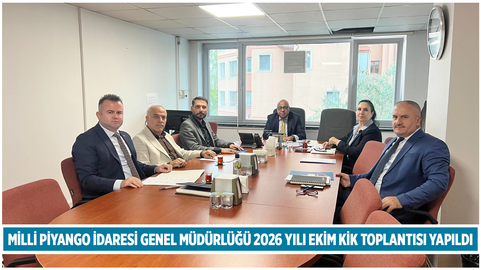 MİLLİ PİYANGO İDARESİ GENEL MÜDÜRLÜĞÜ 2026 YILI EKİM KİK TOPLANTISI YAPILDI
