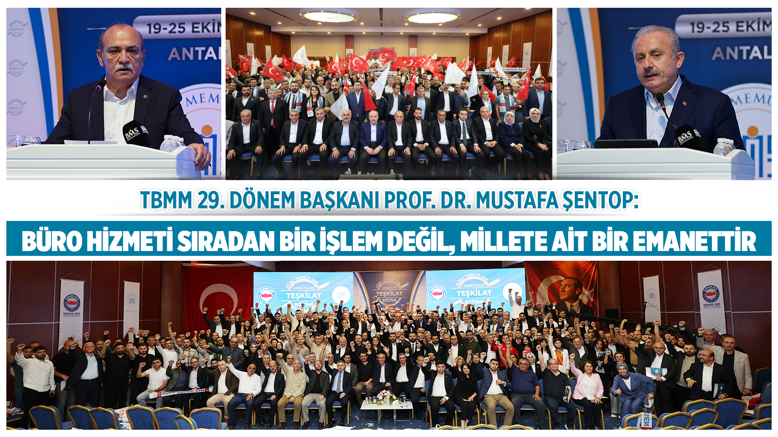 TBMM 29. DÖNEM BAŞKANI PROF. DR. MUSTAFA ŞENTOP: BÜRO HİZMETİ SIRADAN BİR İŞLEM DEĞİL, MİLLETE AİT BİR EMANETTİR