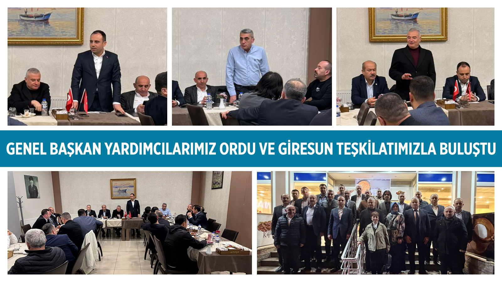 GENEL BAŞKAN YARDIMCILARIMIZ, ORDU VE GİRESUN TEŞKİLATIMIZLA BULUŞTU
