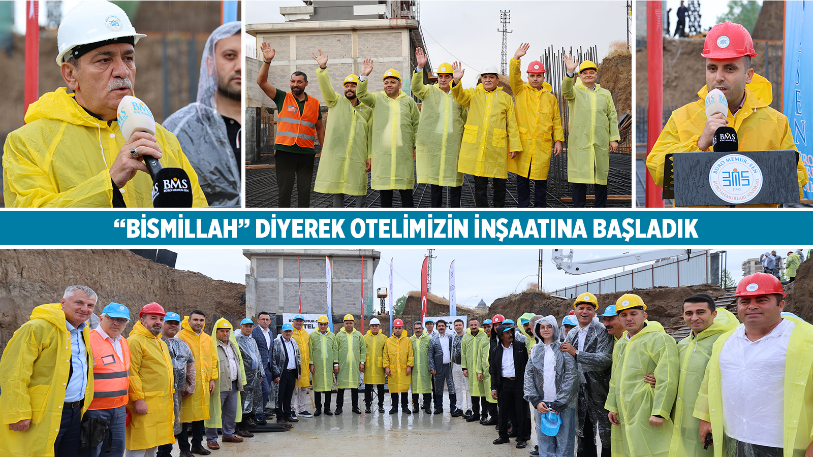 “BİSMİLLAH” DİYEREK OTELİMİZİN İNŞAATINA BAŞLADIK