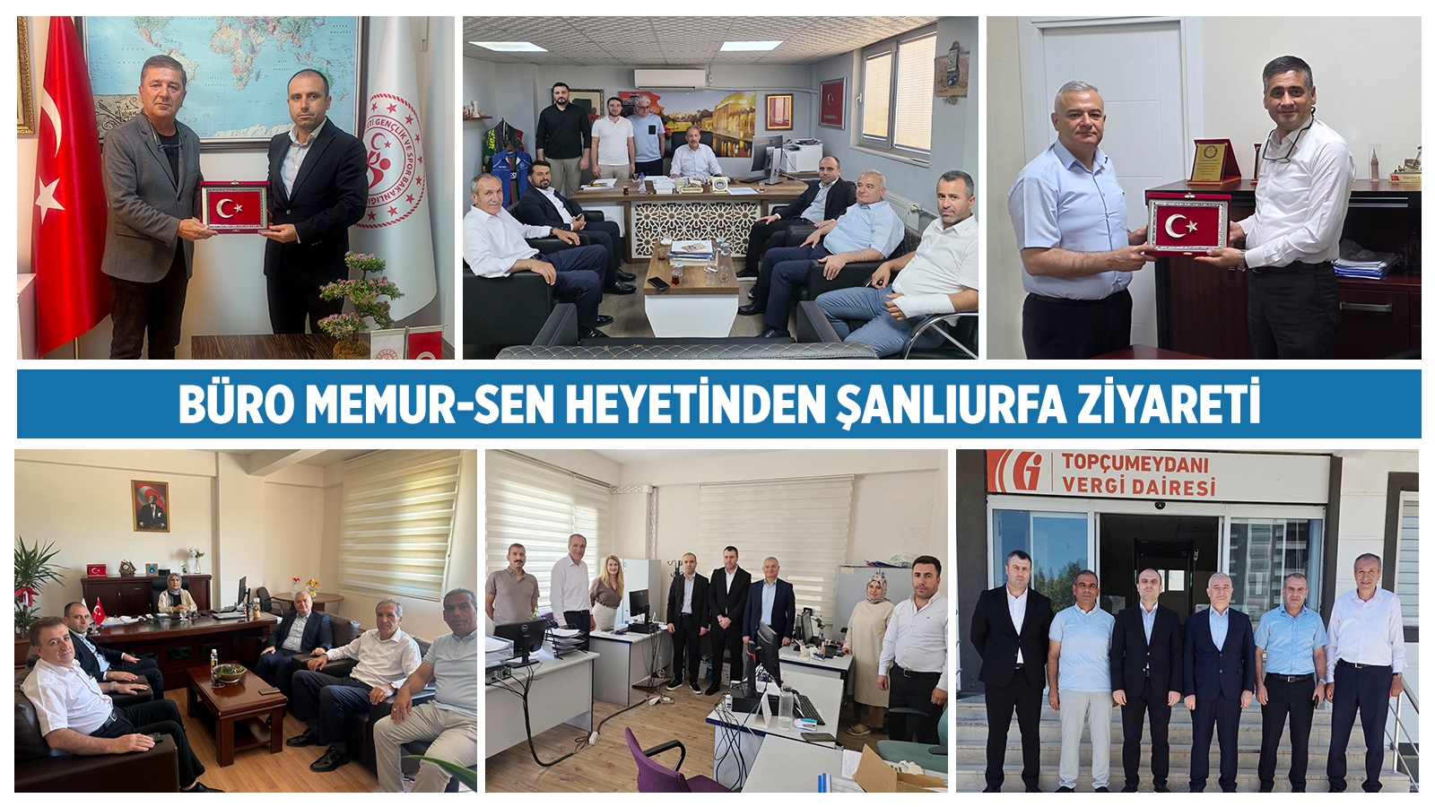 BÜRO MEMUR-SEN HEYETİNDEN ŞANLIURFA ZİYARETİ