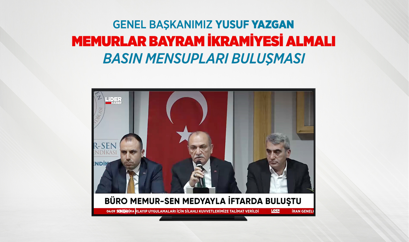 "MEMURLAR BAYRAM İKRAMİYESİ ALMALI"