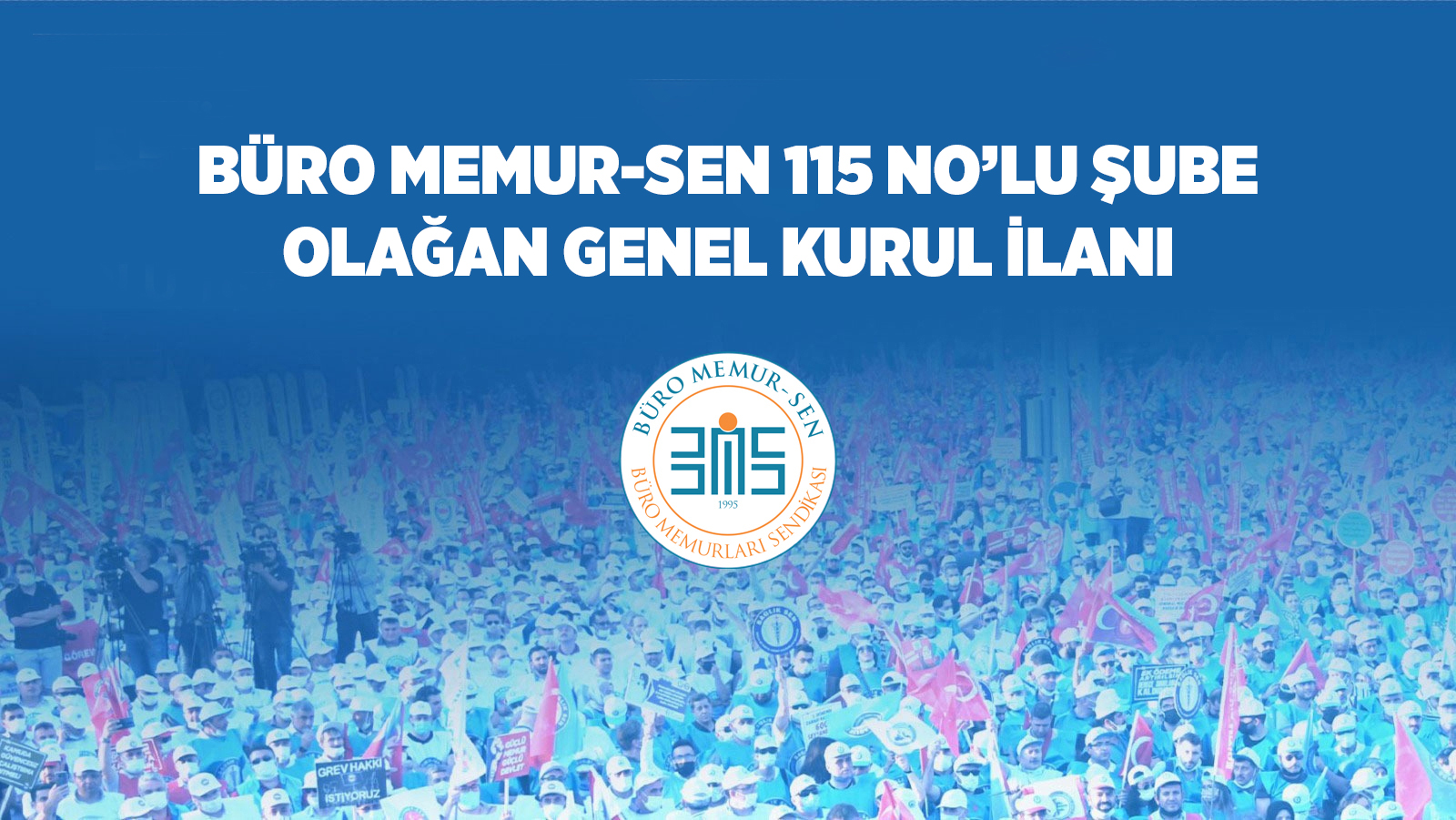 BÜRO MEMUR-SEN 115 NO’LU ŞUBE 2. OLAĞAN GENEL KURUL İLANI
