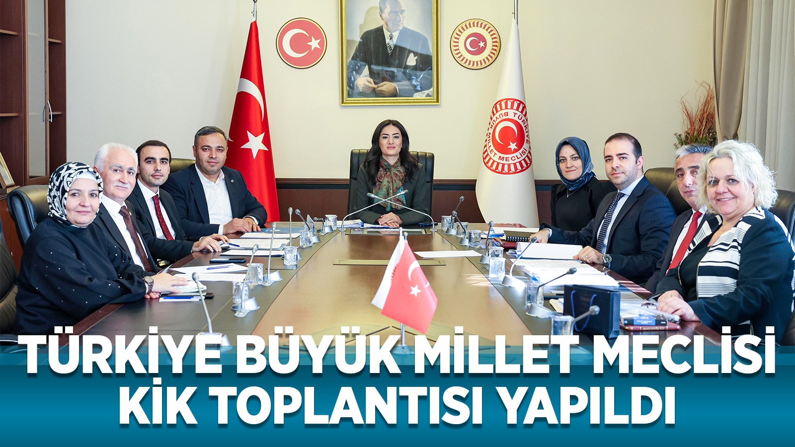 TÜRKİYE BÜYÜK MİLLET MECLİSİ KURUM İDARİ KURUL TOPLANTISI YAPILDI